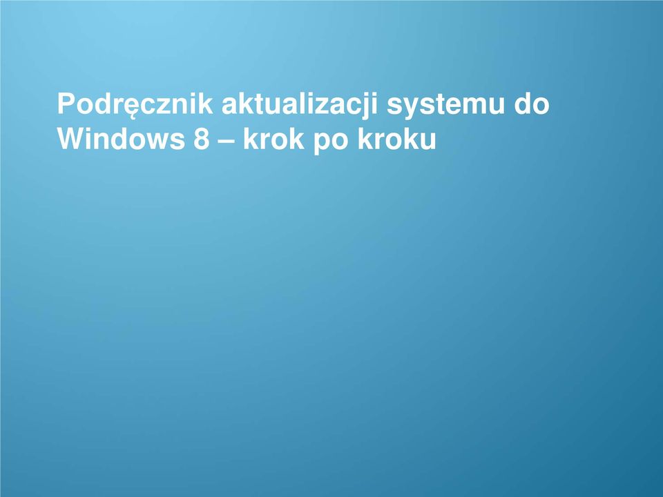 Windows 8 krok