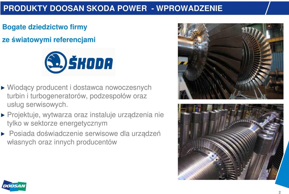 podzespołów oraz usług serwisowych.