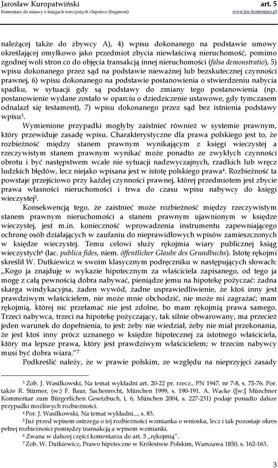 spadku, w sytuacji gdy są podstawy do zmiany tego postanowienia (np.