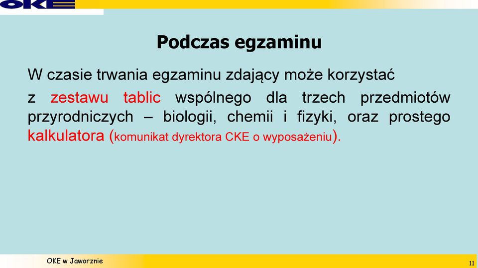 przedmiotów przyrodniczych biologii, chemii i fizyki,