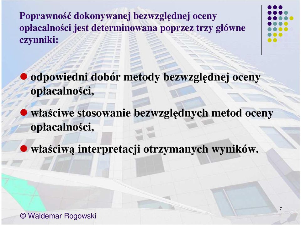 metody bezwzględnej oceny opłacalności, właściwe stosowanie