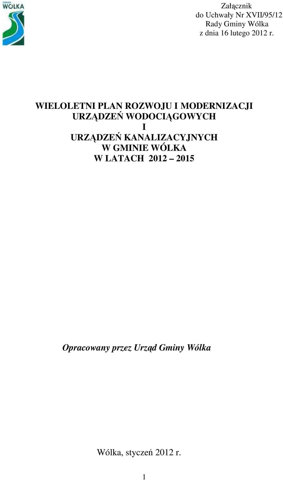 WIELOLETNI PLAN ROZWOJU I MODERNIZACJI URZĄDZEŃ WODOCIĄGOWYCH I