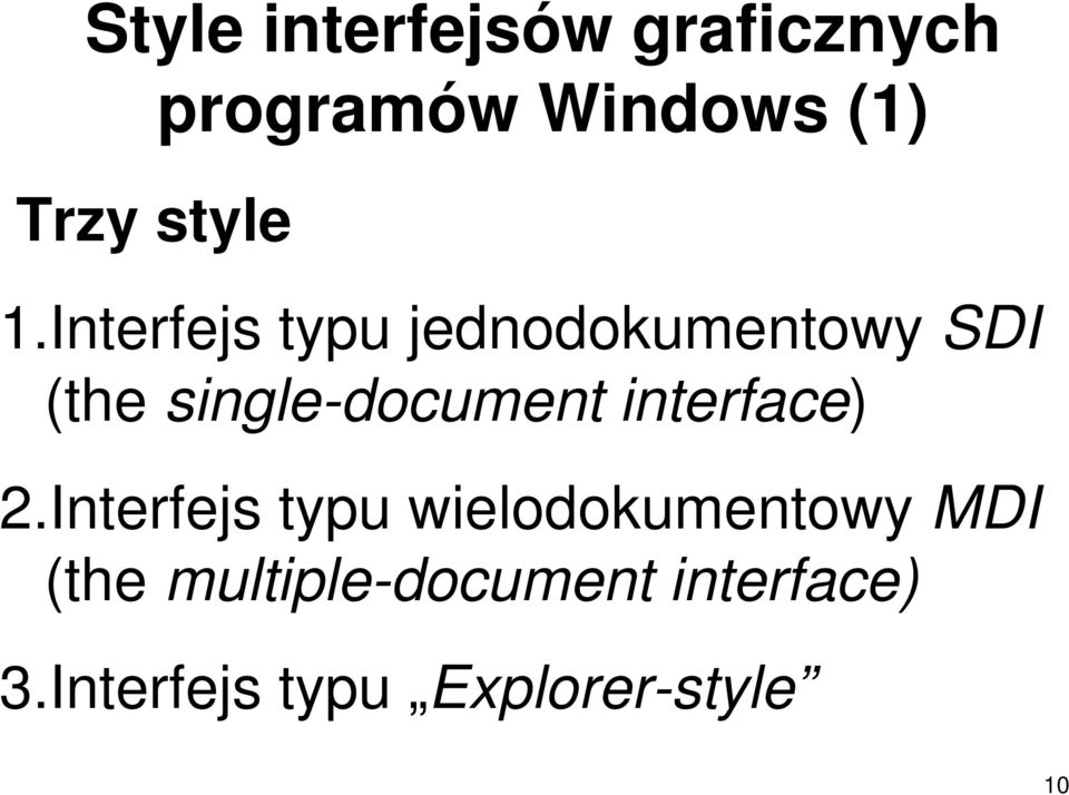 Interfejs typu jednodokumentowy SDI (the single-document
