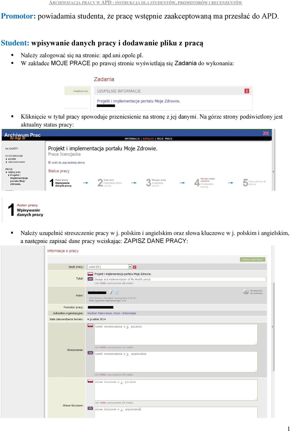 Na górze strony podświetlony jest aktualny status pracy: Należy uzupełnić streszczenie pracy w j.