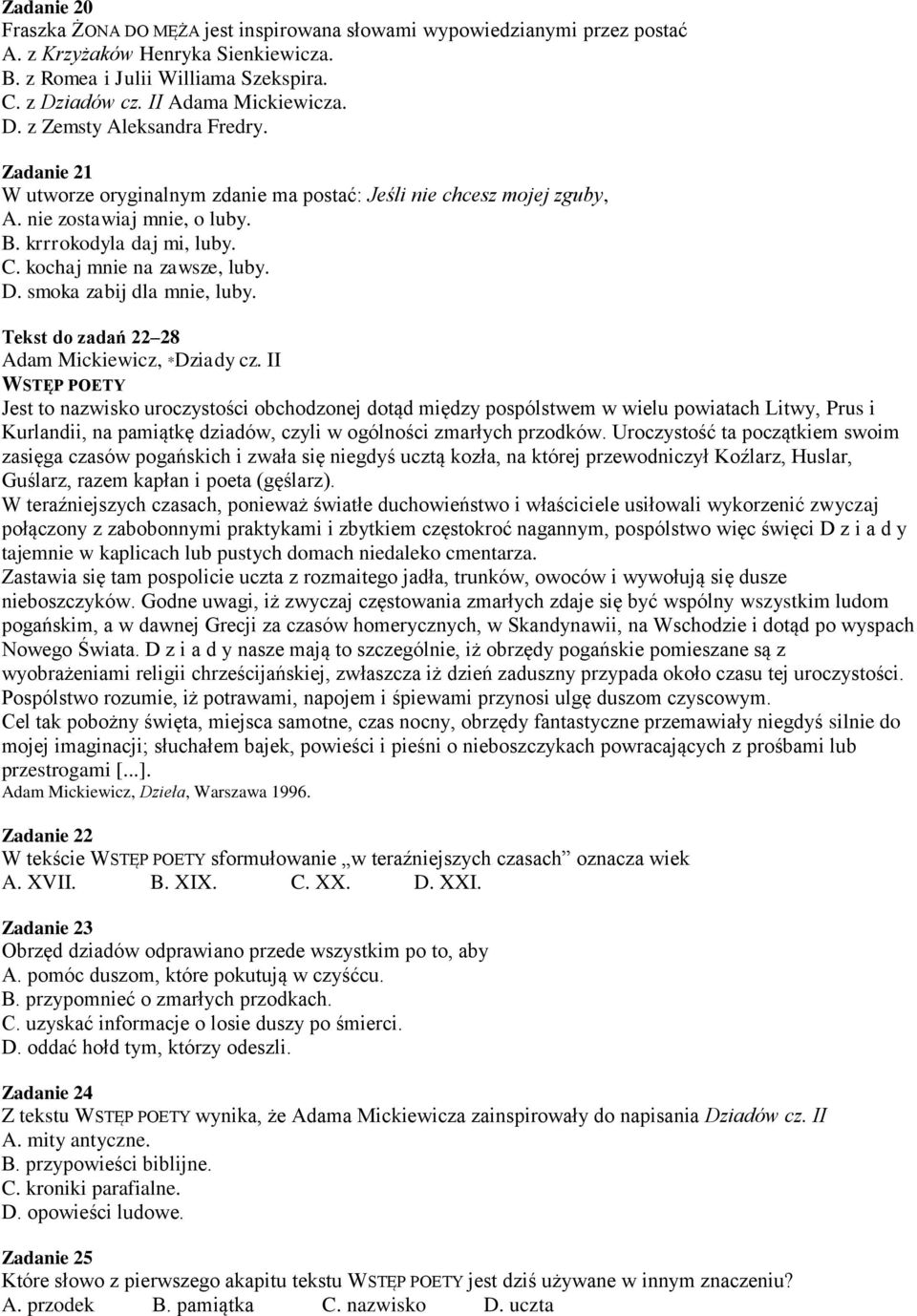 kochaj mnie na zawsze, luby. D. smoka zabij dla mnie, luby. Tekst do zadań 22 28 Adam Mickiewicz, *Dziady cz.