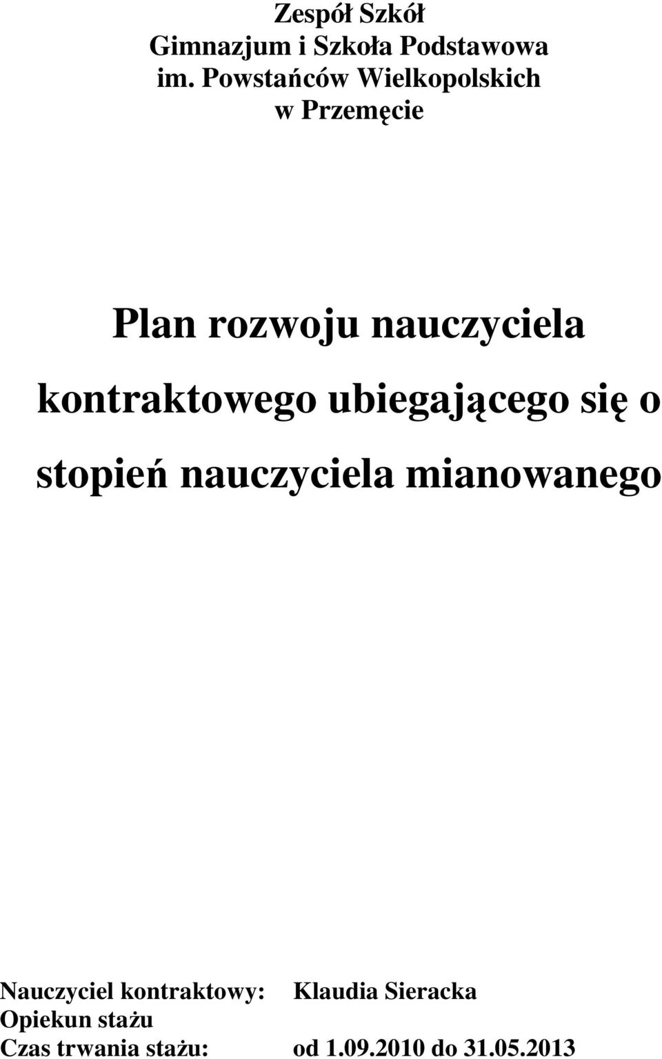 kontraktowego ubiegającego się o stopień nauczyciela mianowanego