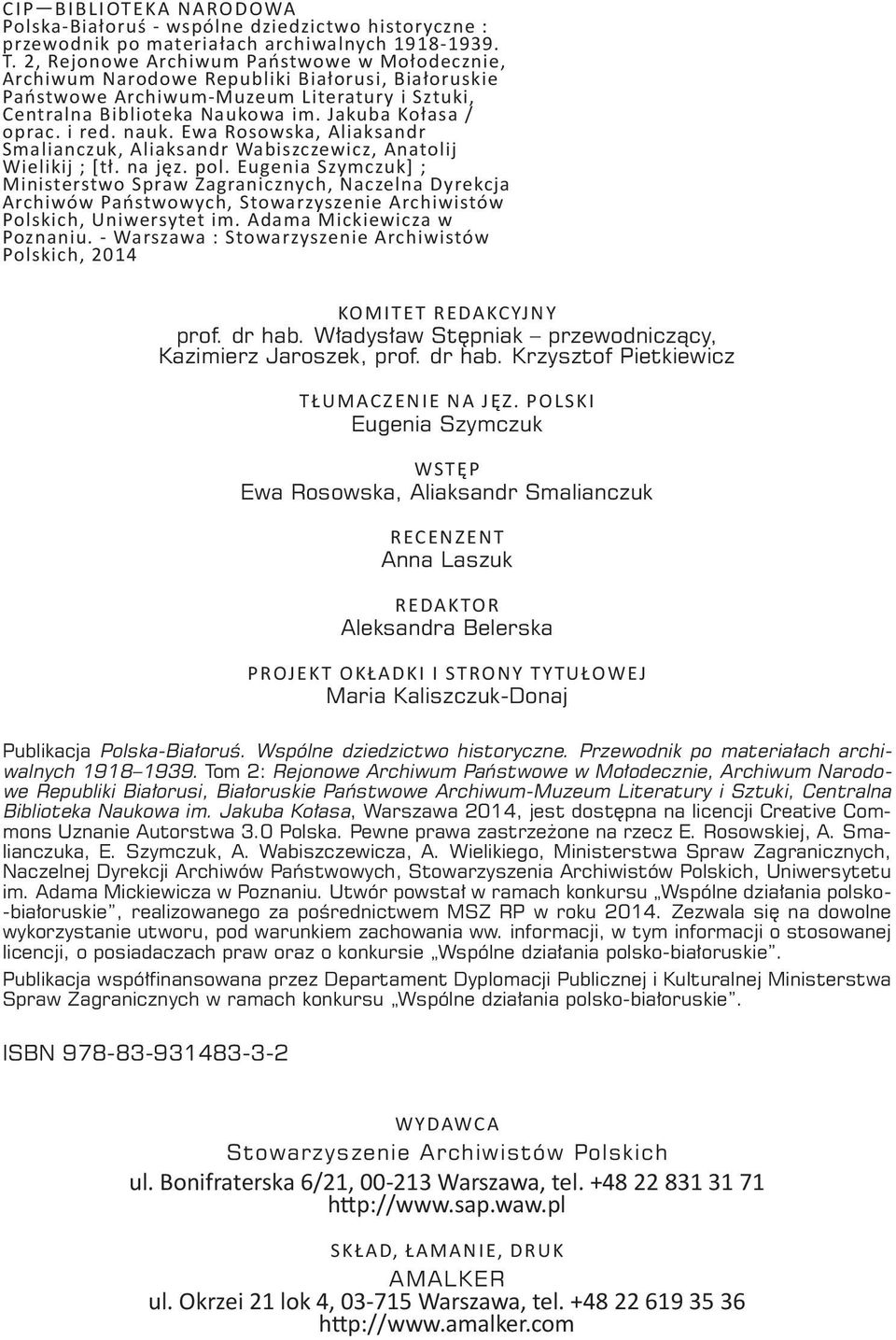 i red. nauk. Ewa Rosowska, Aliaksandr Smalianczuk, Aliaksandr Wabiszczewicz, Anatolij Wielikij ; [tł. na jęz. pol.