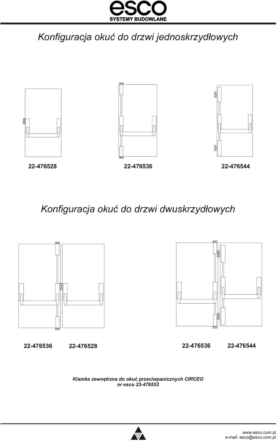 dwuskrzyd³owych 22-476536 22-476528 22-476536 22-476544