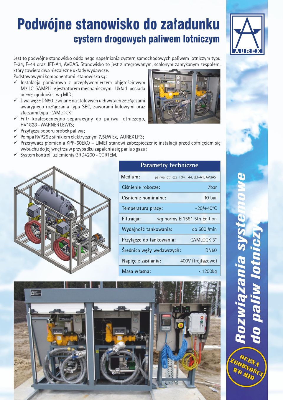 Podstawowymi komponentami stanowiska są: Instalacja pomiarowa z przepływomierzem objętościowym M7 LC-SAMPI i rejestratorem mechanicznym.