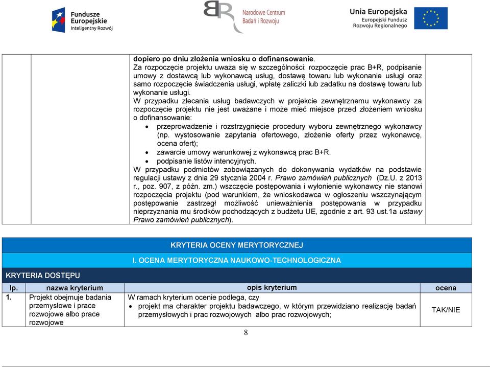 wpłatę zaliczki lub zadatku na dostawę towaru lub wykonanie usługi.