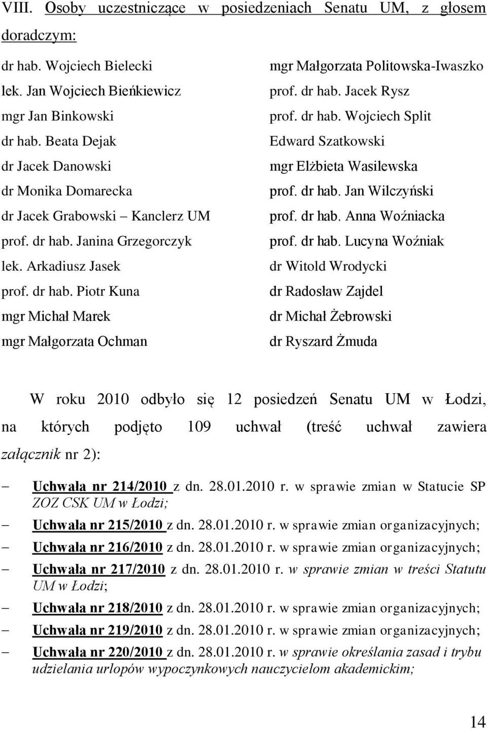 dr hab. Jacek Rysz prof. dr hab.