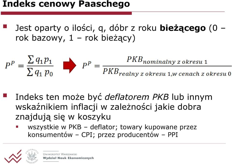 wskaźnikiem inflacji w zależności jakie dobra znajdują się w koszyku