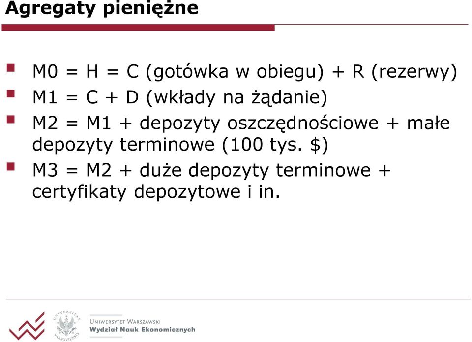 depozyty oszczędnościowe + małe depozyty terminowe (100