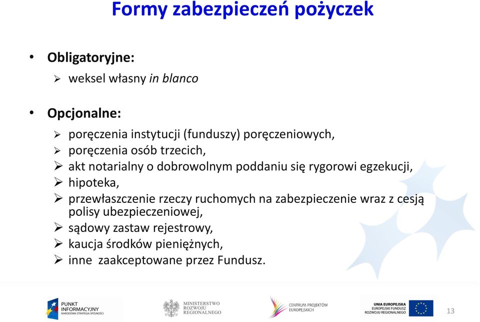 rygorowi egzekucji, hipoteka, przewłaszczenie rzeczy ruchomych na zabezpieczenie wraz z cesją polisy
