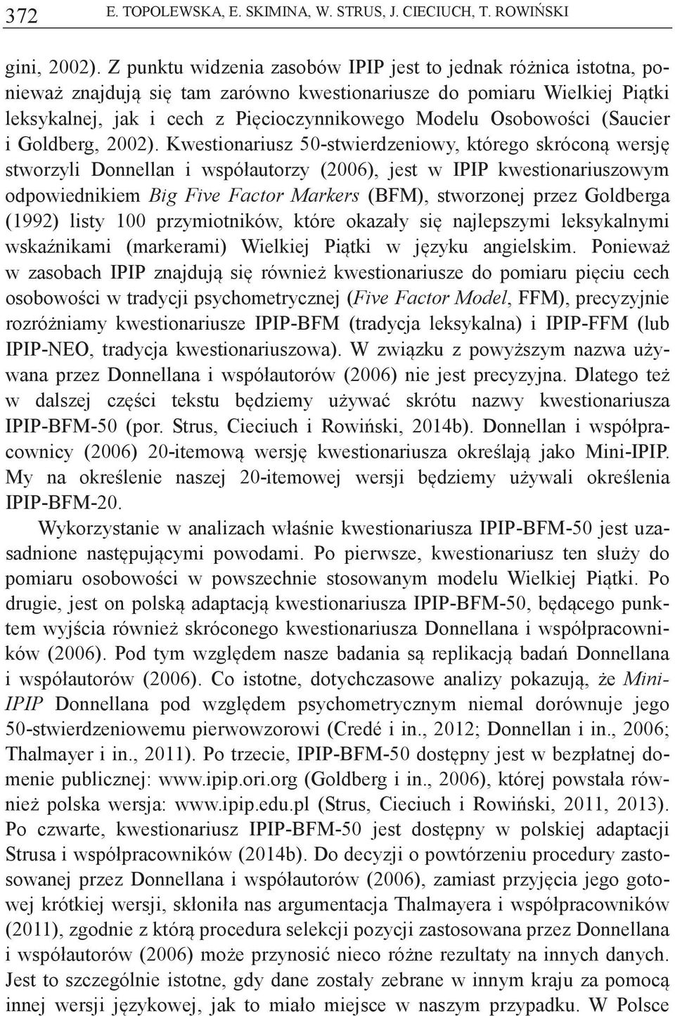 (Saucier i Goldberg, 2002).