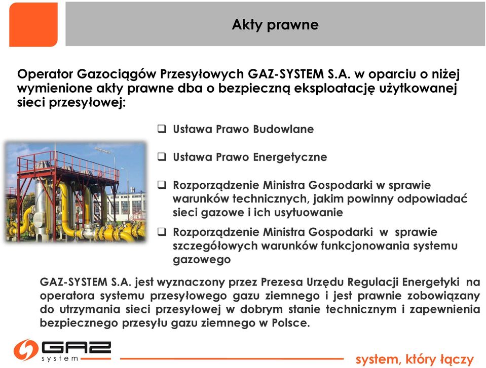 Ministra Gospodarki w sprawie szczegółowych warunków funkcjonowania systemu gazowego GAZ