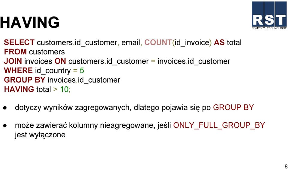id_customer = invoices.id_customer WHERE id_country = 5 GROUP BY invoices.