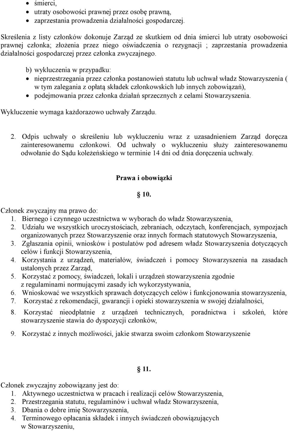 gospodarczej przez członka zwyczajnego.