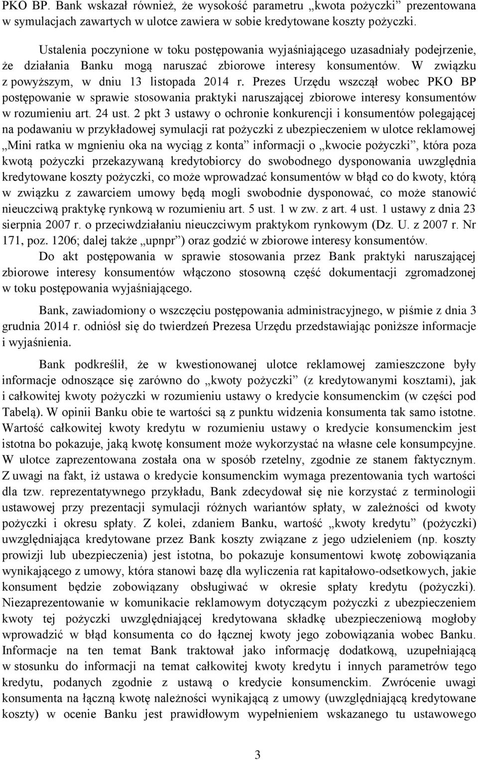 Prezes Urzędu wszczął wobec PKO BP postępowanie w sprawie stosowania praktyki naruszającej zbiorowe interesy konsumentów w rozumieniu art. 24 ust.