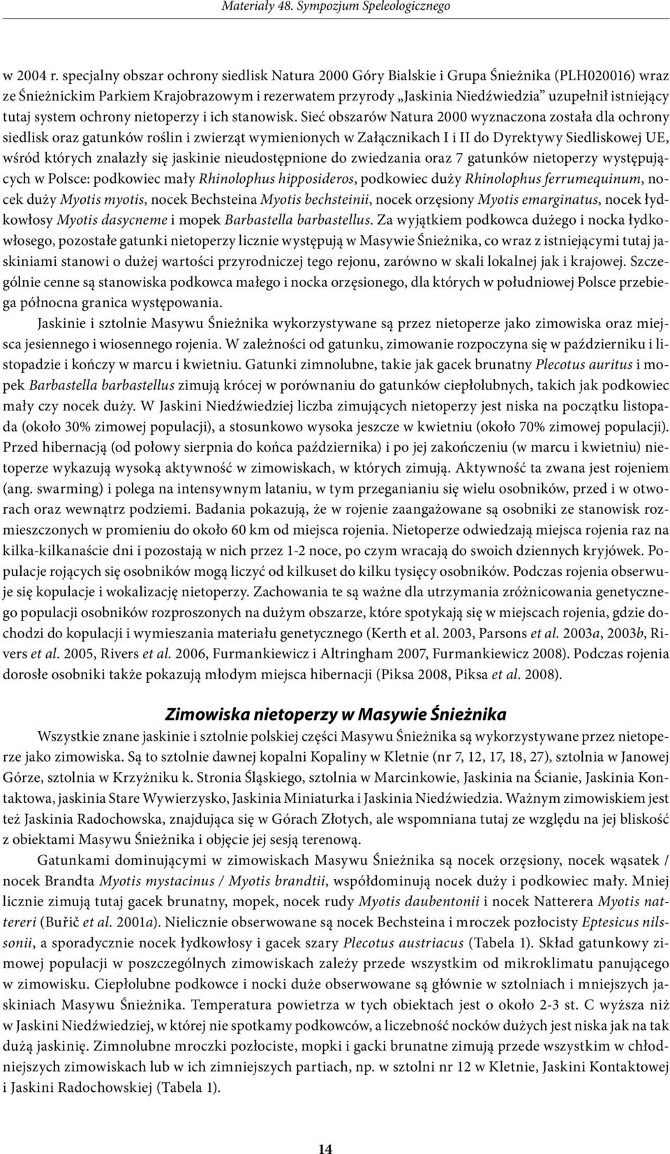 tutaj system ochrony nietoperzy i ich stanowisk.