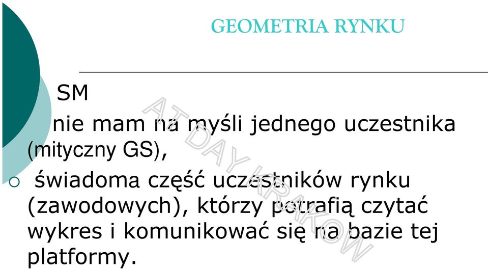 rynku (zawodowych), którzy potrafią czytać