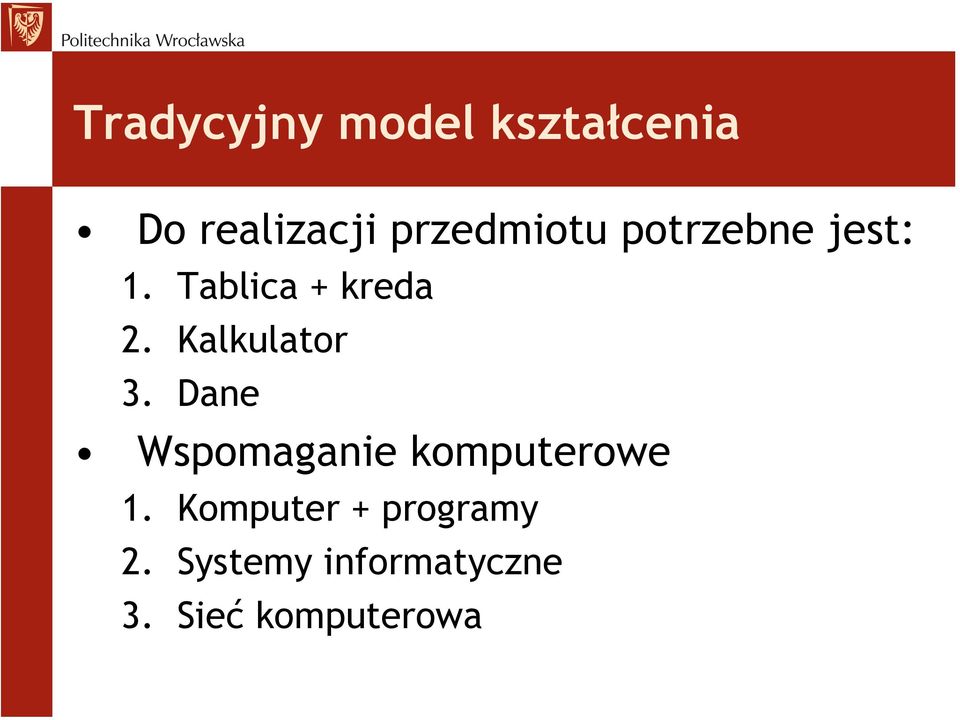 Kalkulator 3. Dane Wspomaganie komputerowe 1.