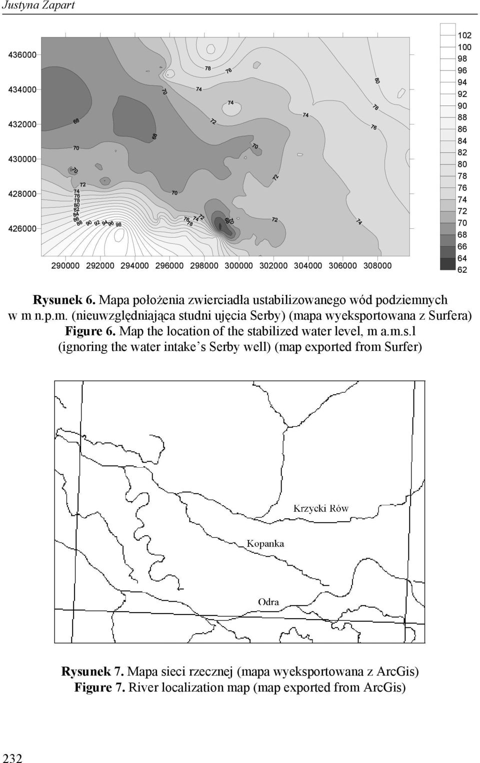 ych w m n.p.m. (nieuwzględniająca studni ujęcia Serby) (mapa wyeksportowana z Surfera) Figure 6. Map the location of the stabilized water level, m a.m.s.l (ignoring the water intake s Serby well) (map exported from Surfer) Rysunek 7.