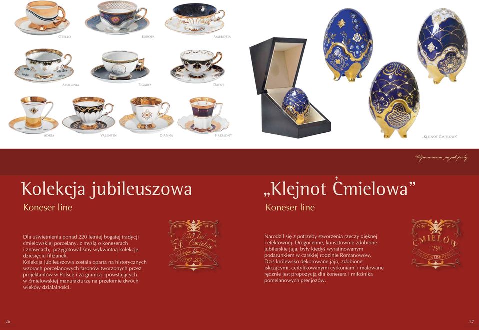 kolekcję dziesięciu filiżanek.