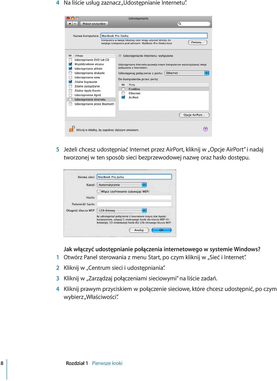 dostępu. Jak włączyć udostępnianie połączenia internetowego w systemie Windows?