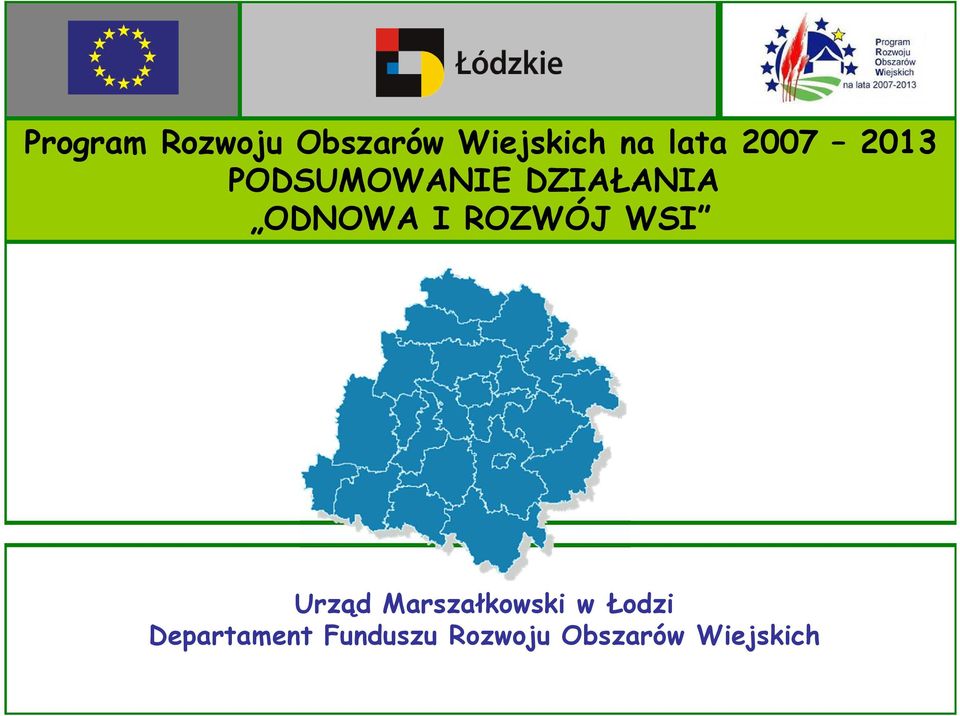 ROZWÓJ WSI Urząd Marszałkowski w Łodzi