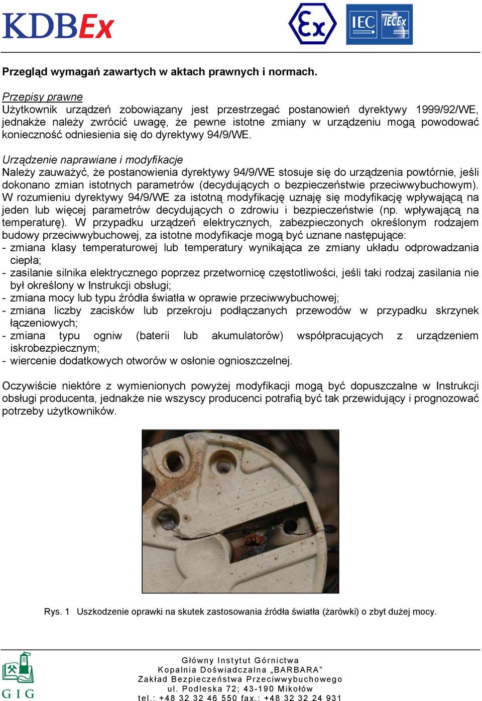 odniesienia się do dyrektywy 94/9/WE.
