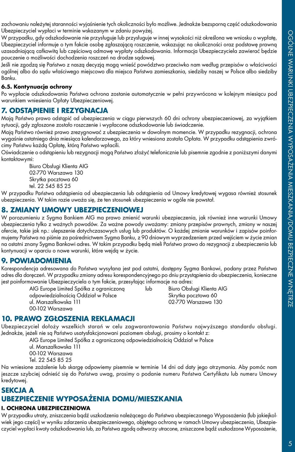 okoliczności oraz podstawę prawną uzasadniającą całkowitą lub częściową odmowę wypłaty odszkodowania.