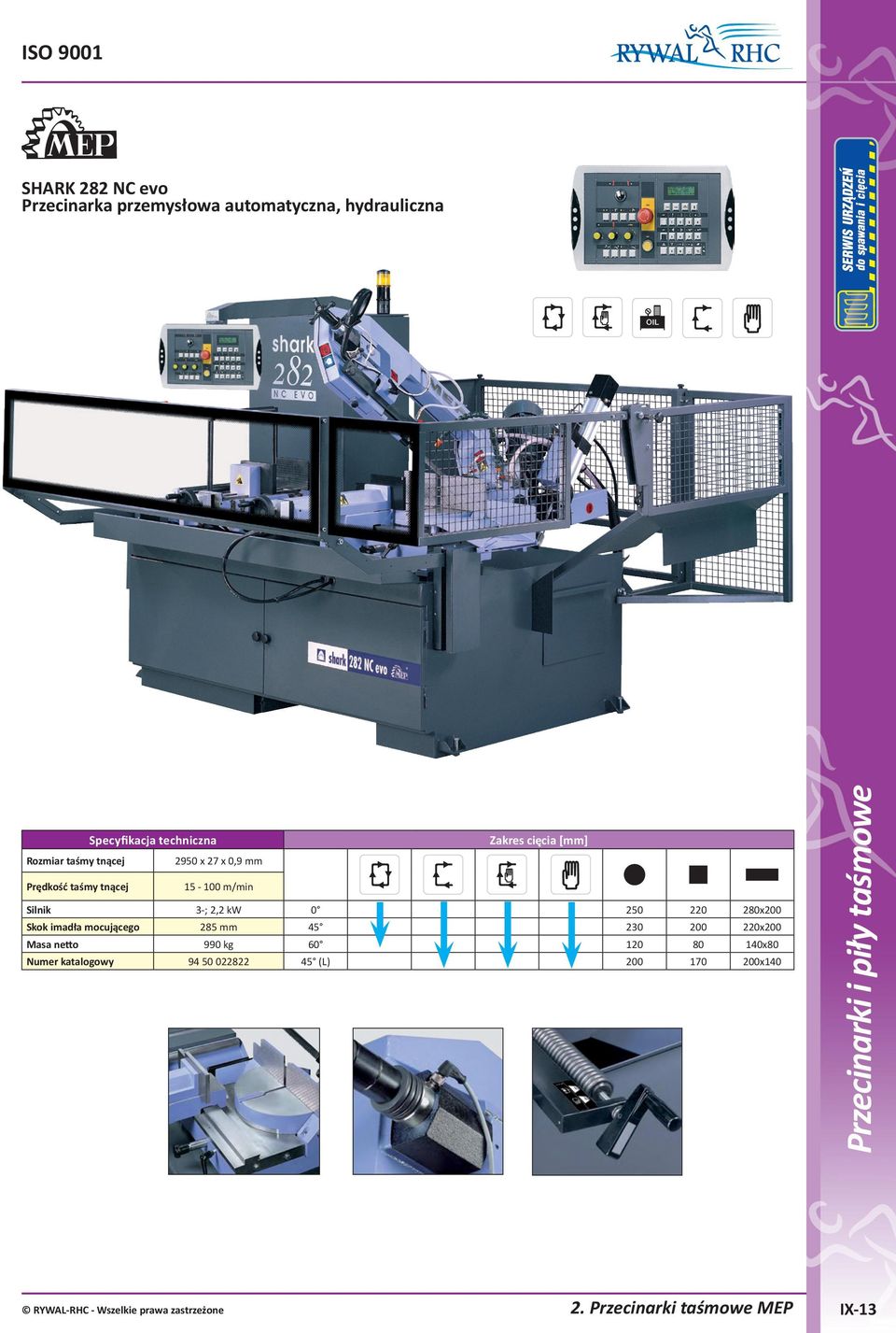 45 230 200 220x200 990 kg 60 120 80 140x80 Numer katalogowy 94 50 022822 45 (L) 200