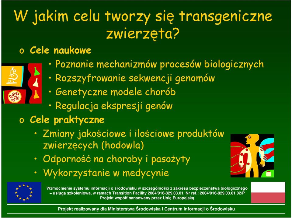 ekspresji genów o Cele praktyczne zwierzęta?