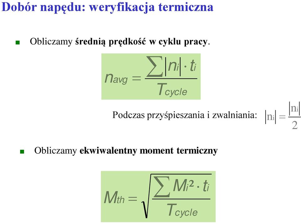 n n t i i avg Tcycle ni Podczas przyśpieszania i