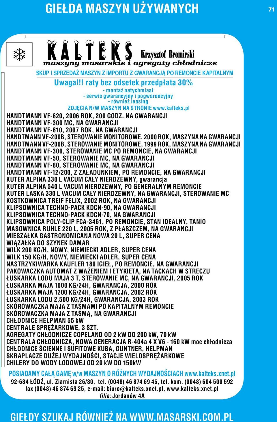 NA GWARANCJI HANDTMANN VF-300 MC, NA GWARANCJI HANDTMANN VF-610, 2007 ROK, NA GWARANCJI HANDTMANN VF-200B, STEROWANIE MONITOROWE, 2000 ROK, MASZYNA NA GWARANCJI HANDTMANN VF-200B, STEROWANIE