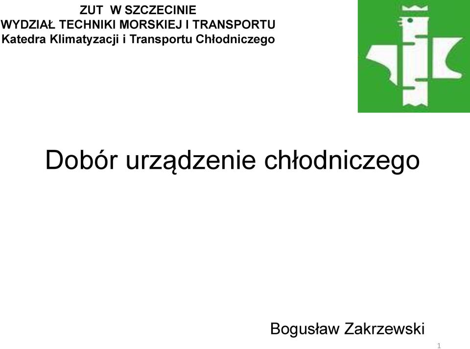 Klimatyzacji i Transportu Chłodniczego