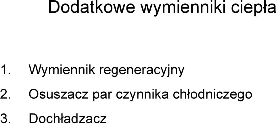 Wymiennik regeneracyjny 2.