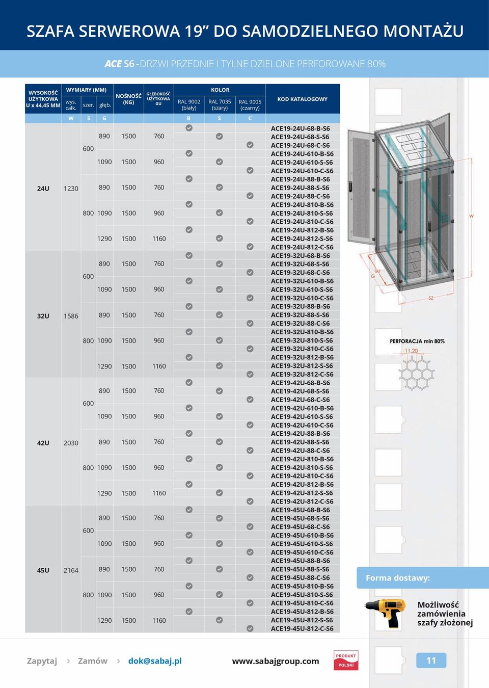 ACE19-24U-610-S-S6 ACE19-24U-610-C-S6 ACE19-24U-88-B-S6 ACE19-24U-88-S-S6 ACE19-24U-88-C-S6 ACE19-24U-810-B-S6 ACE19-24U-810-S-S6 ACE19-24U-810-C-S6 ACE19-24U-812-B-S6 ACE19-24U-812-S-S6