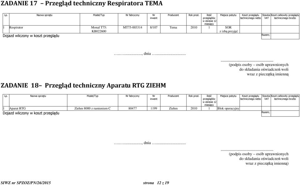 Aparatu RTG ZIEHM wraz z pieczątką imienną 1 Aparat RTG Ziehm 8000 z ramieniem C
