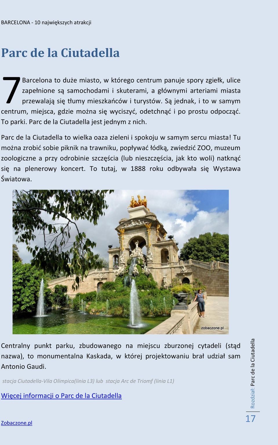 Parc de la Ciutadella to wielka oaza zieleni i spokoju w samym sercu miasta!