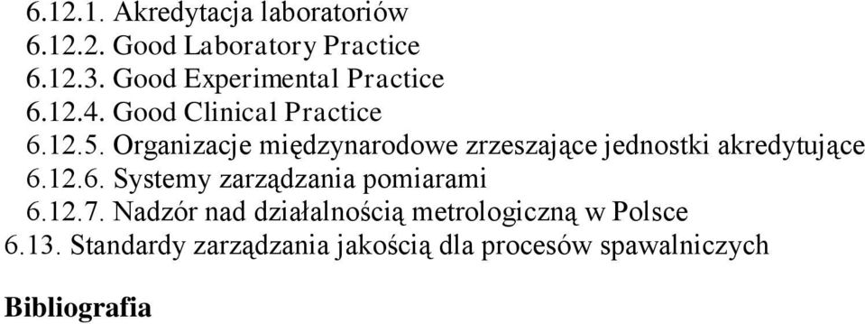 Organizacje międzynarodowe zrzeszające jednostki akredytujące 6.