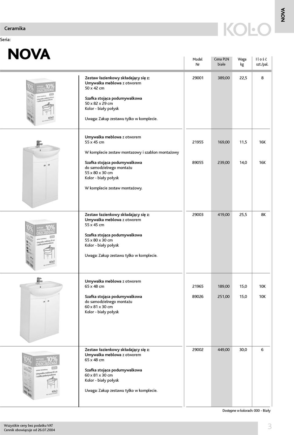 Umywalka meblowa z otworem 55 x 45 cm 21955 169,00 11,5 16K W komplecie zestaw montazowy i szablon montażowy Szafka stojąca podumywalkowa do samodzielnego montażu 55 x 80 x 30 cm Kolor - biały połysk