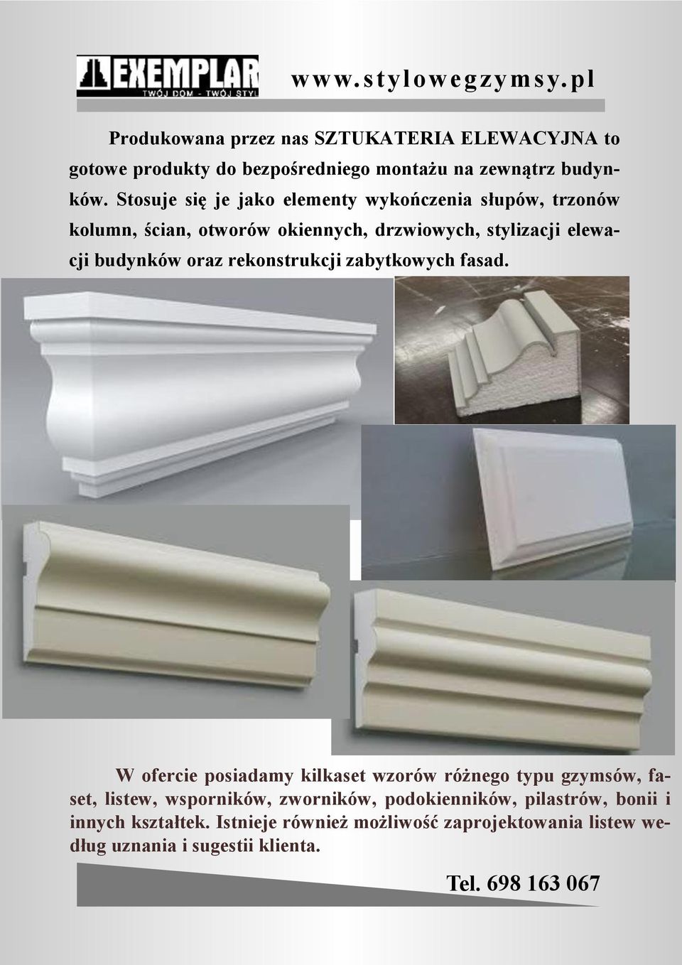 rekonstrukcji zabytkowych fasad.
