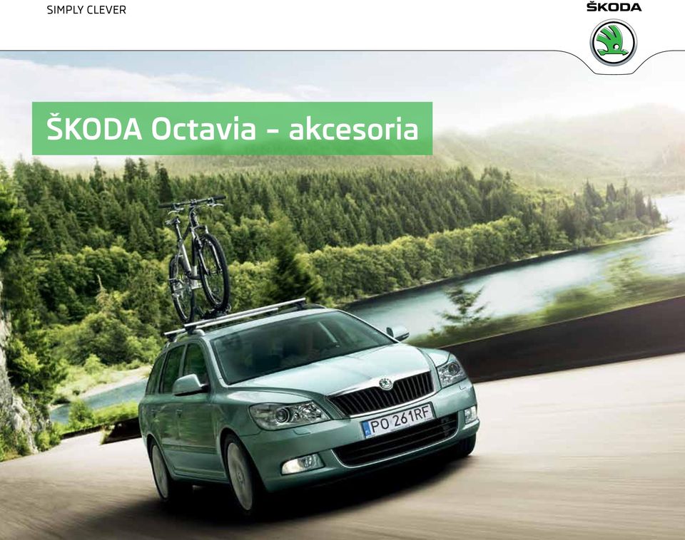 SIMPLY CLEVER. Škoda Octavia akcesoria - PDF Free Download