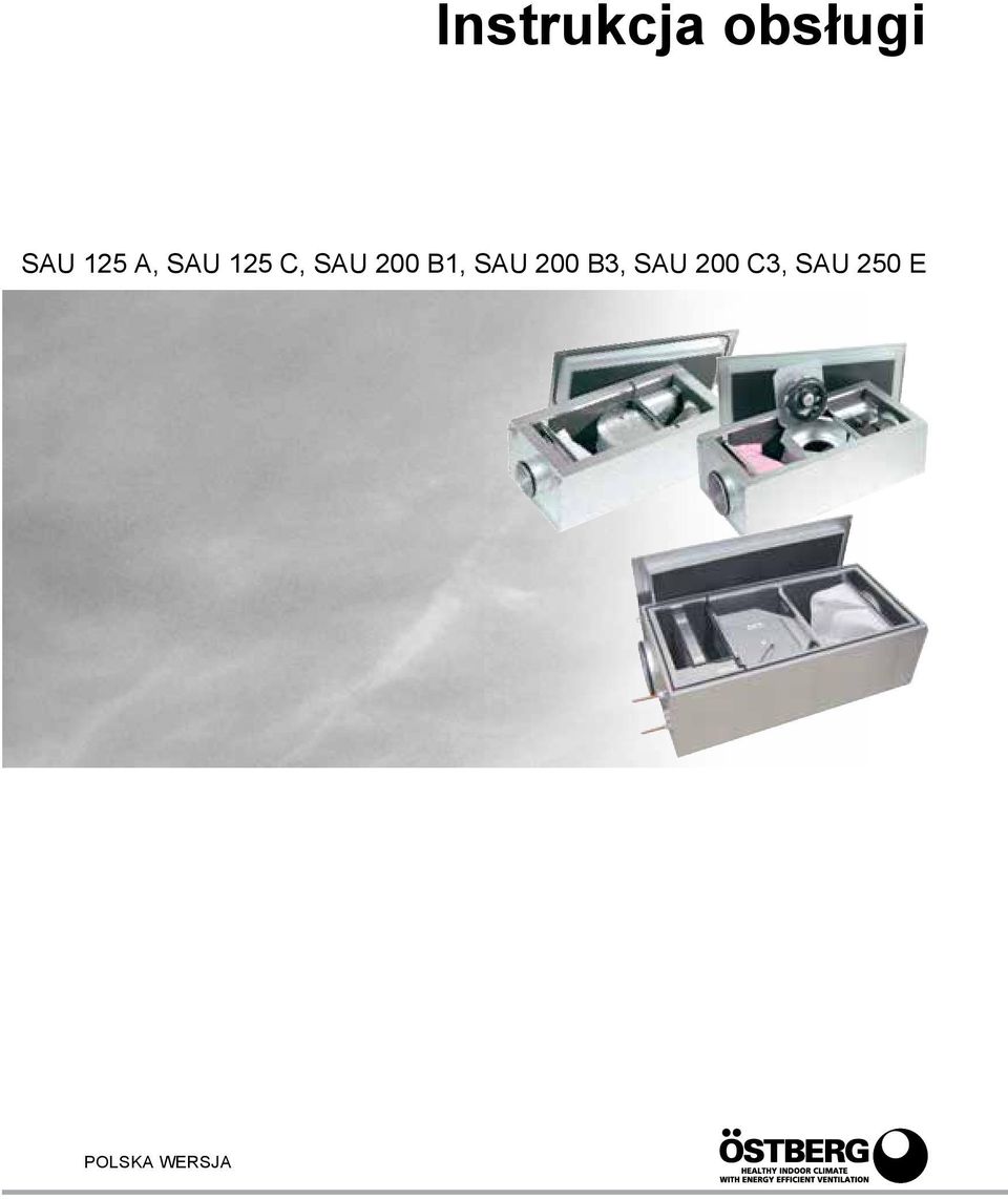 200 B1, SAU 200 B3, SAU