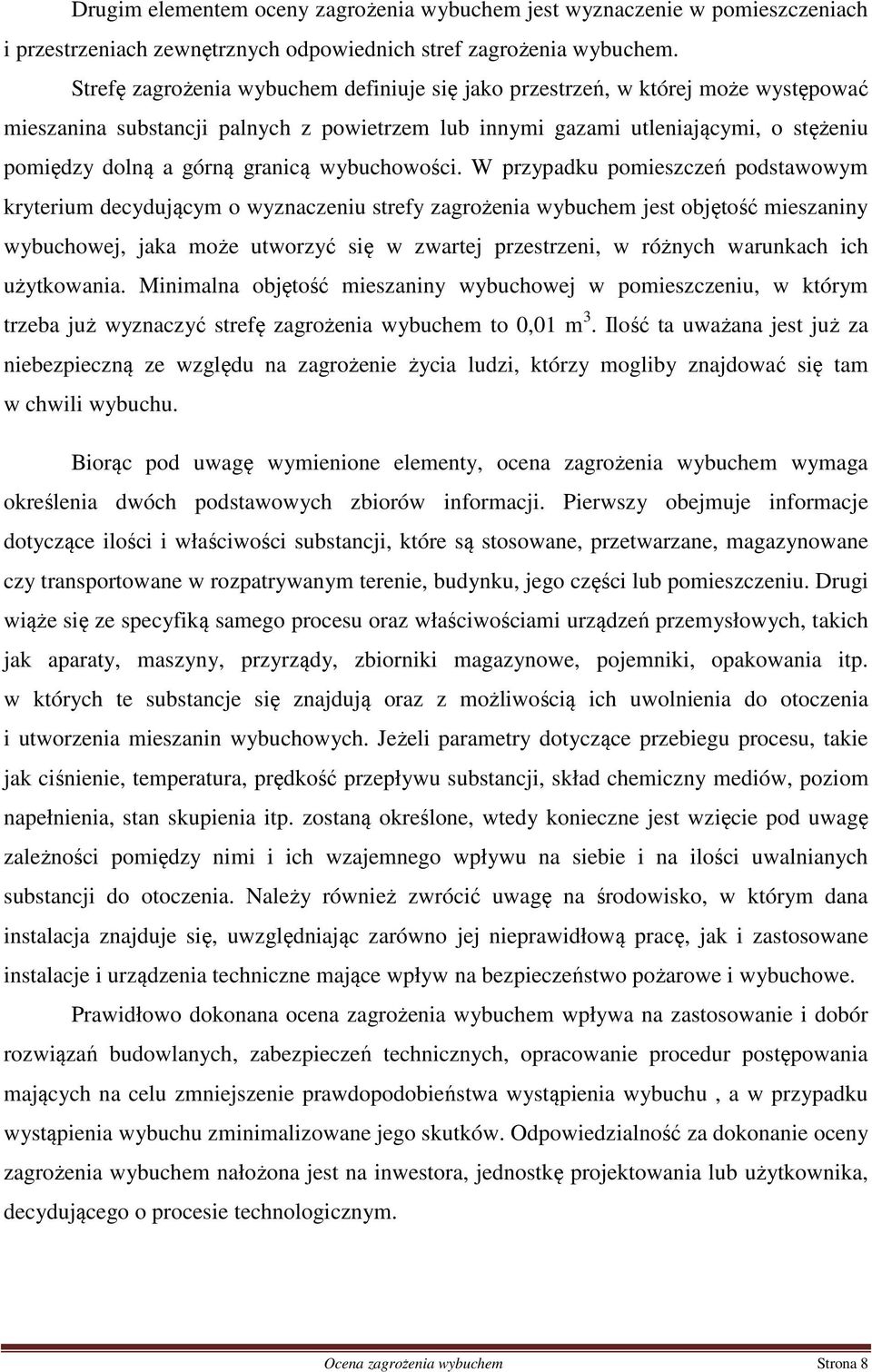 granicą wybuchowości.