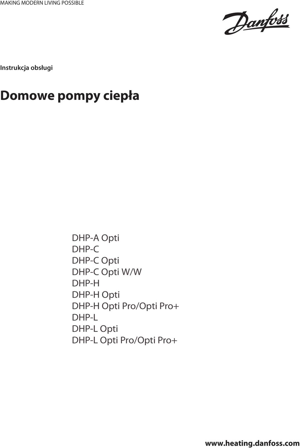 DHP-H Opti DHP-H Opti Pro/Opti Pro+ DHP-L DHP-L