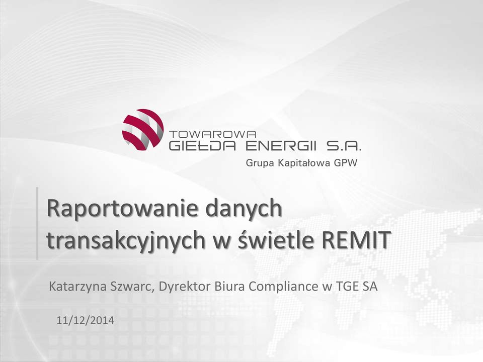 REMIT Katarzyna Szwarc,