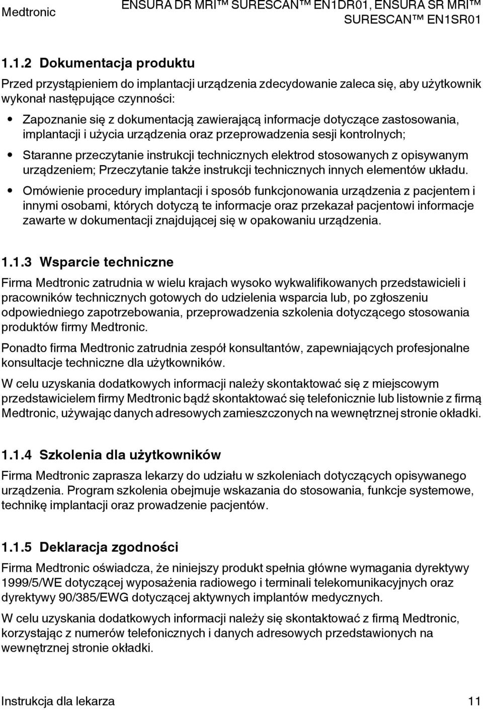 rzeczytanie także instrukcji technicznych innych elementów układu.